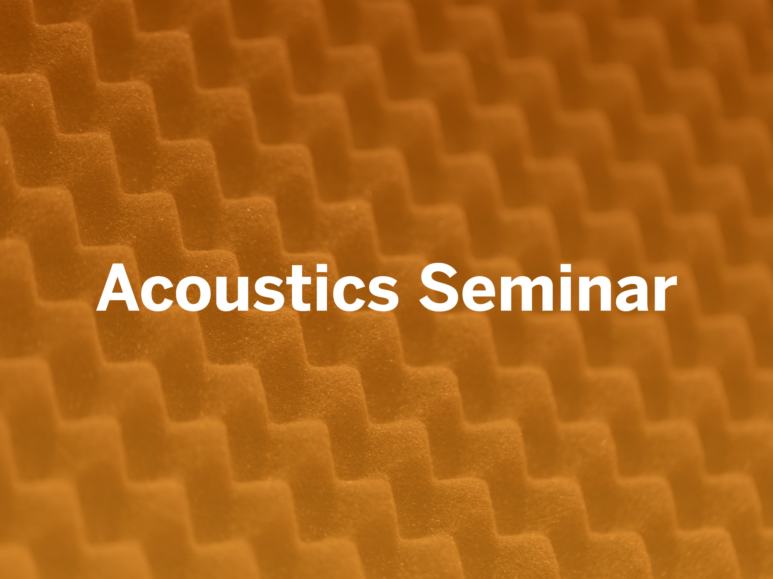 acoustics seminar